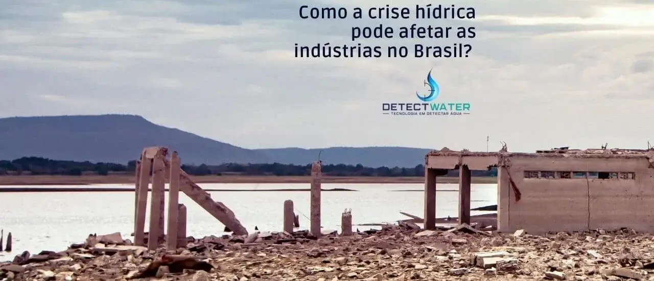 Como a crise hídrica pode afetar as indústrias no Brasil?